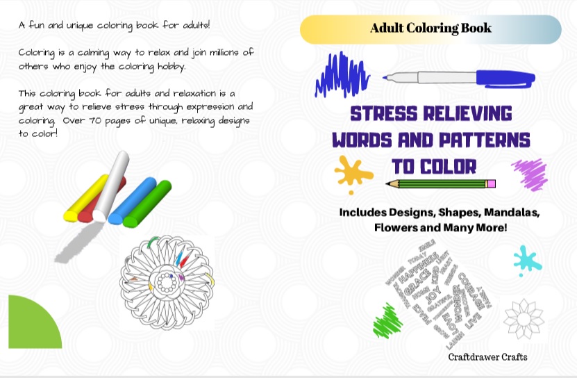 Adult Coloring Book: Stress Relieving Words and Patterns to Color - Includes Designs, Shapes, Mandalas, Flowers and Many More!