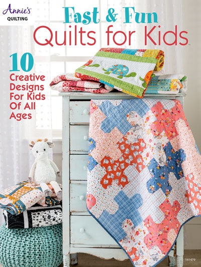 Fast and Fun Quilts for Kids Patterns