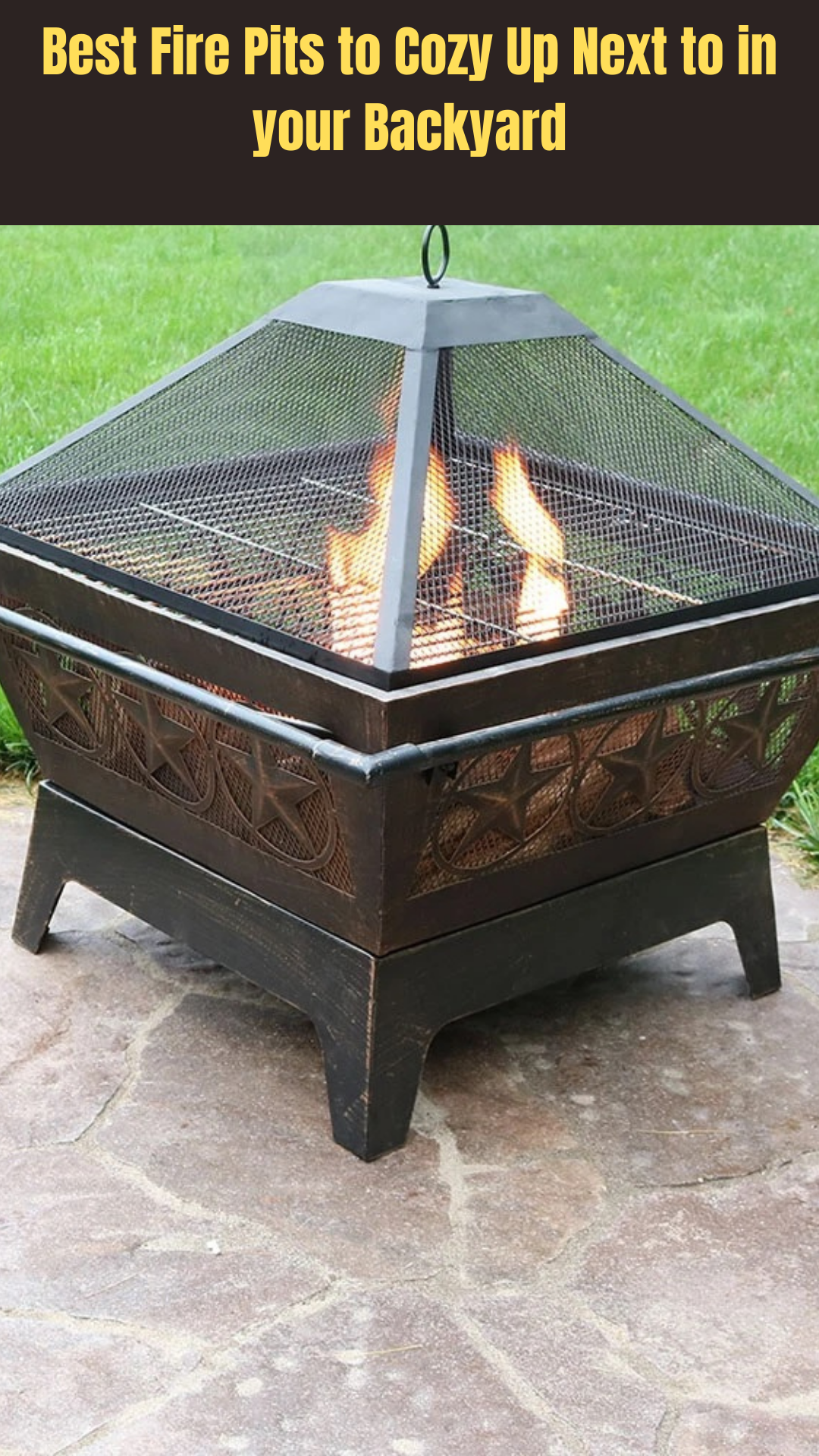 Best Fire Pits for your backyard