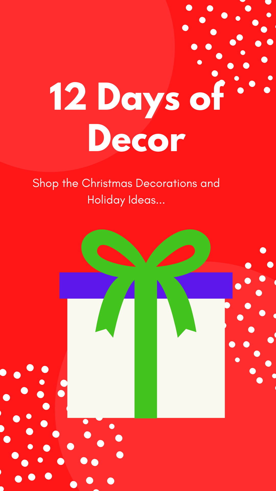 Shop for the holidays with the 12 days of ideas for decoration your home