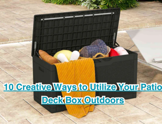 10 Creative Ways to Utilize Your Patio Deck Box Outdoors